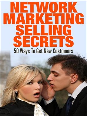 cover image of Network Marketing Selling Secrets